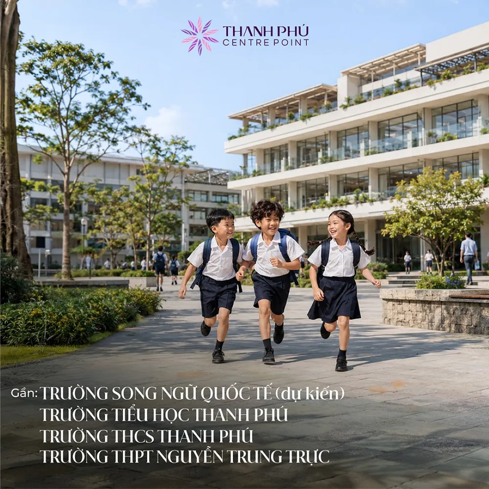 Hệ thống trường học các cấp bao quanh dự án Thanh Phú Centre Point